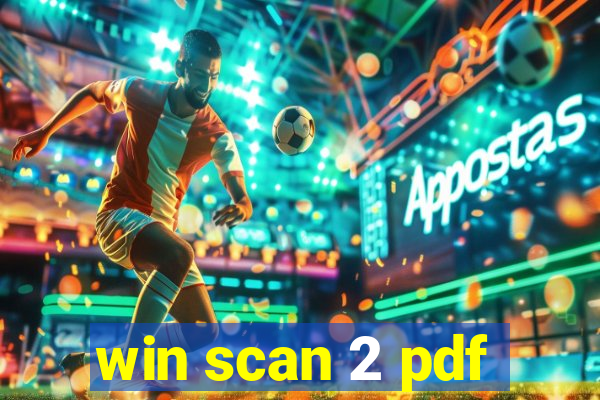 win scan 2 pdf